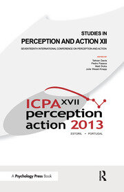 Studies in Perception and Action XII: Seventeenth International Conference on Perception and Action book cover