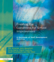 Creating the Conditions for School Improvement: A Handbook of Staff Development Activities book cover