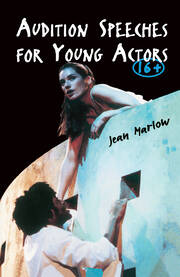 Audition Speeches for Young Actors 16+ book cover