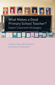 What Makes a Good Primary School Teacher?: Expert Classroom Strategies book cover