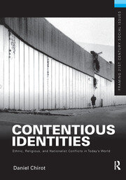 Contentious Identities: Ethnic, Religious and National Conflicts in Today's World book cover