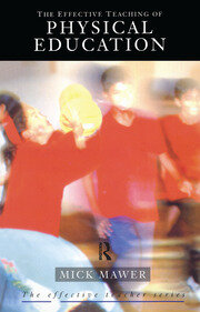 Effective Teaching of Physical Education book cover