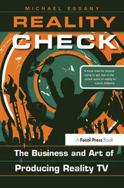 Reality Check: The Business and Art of Producing Reality TV book cover