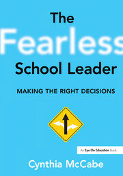 Fearless School Leader, The: Making the Right Decisions book cover