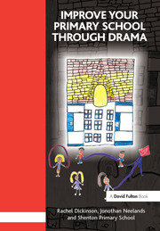 Improve your Primary School Through Drama book cover