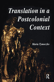 Translation in a Postcolonial Context: Early Irish Literature in English Translation book cover