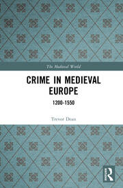 Crime in Medieval Europe: 1200-1550 book cover