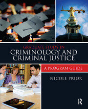 Graduate Study in Criminology and Criminal Justice: A Program Guide book cover