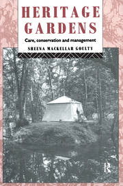 Heritage Gardens: Care, Conservation, Management book cover