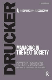 h*y様 Peter F. Drucker / Managing in the Managing in the Next Society - 1st Edition - Peter Drucker - Routledge