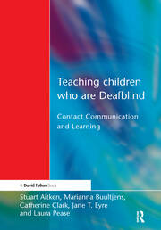 Teaching Children Who are Deafblind: Contact Communication and Learning book cover