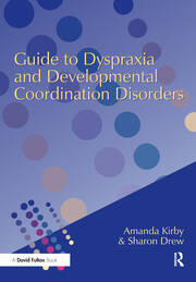 Guide to Dyspraxia and Developmental Coordination Disorders book cover