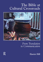 The Bible at Cultural Crossroads: From Translation to Communication book cover