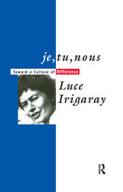 Je, Tu, Nous: Toward a Culture of Difference book cover