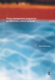 Stress Management Programme For Secondary School Students: A Practical Resource for Schools book cover