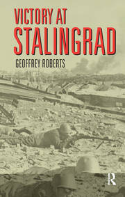 Victory at Stalingrad: The Battle That Changed History book cover