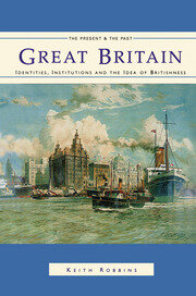 Great Britain: Identities, Institutions and the Idea of Britishness since 1500 book cover