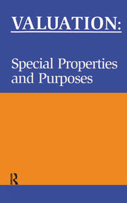 Valuation: Special Properties & Purposes book cover