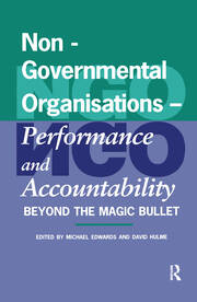 Non-Governmental Organisations - Performance and Accountability: Beyond the Magic Bullet book cover