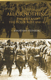 All or Nothing: The Axis and the Holocaust 1941-43 book cover