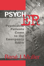 Psych ER: Psychiatric Patients Come to the Emergency Room book cover