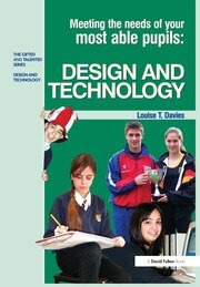 Meeting the Needs of Your Most Able Pupils in Design and Technology book cover