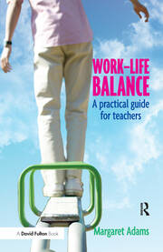 Work-Life Balance: A Practical Guide for Teachers book cover
