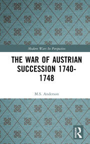 The War of Austrian Succession 1740-1748 book cover