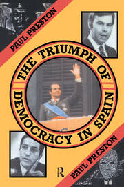 The Triumph of Democracy in Spain book cover