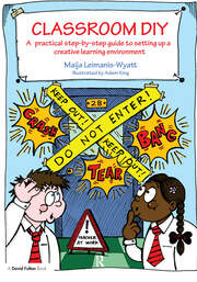 Classroom DIY: A Practical Step-by-Step Guide to Setting up a Creative Learning Environment book cover