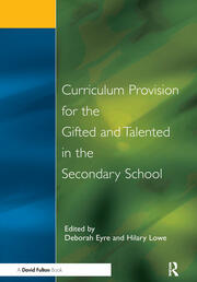 Curriculum Provision for the Gifted and Talented in the Secondary School book cover