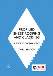 Profiled Sheet Roofing and Cladding: A Guide to Good Practice book cover