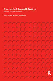 Changing Architectural Education: Towards a New Professionalism book cover
