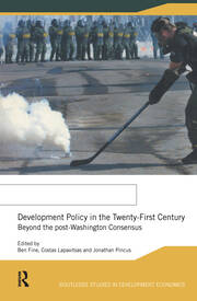 Development Policy in the Twenty-First Century: Beyond the Post-Washington Consensus book cover