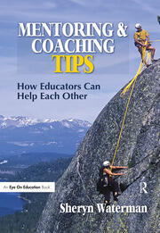 Mentoring and Coaching Tips: How Educators Can Help Each Other book cover