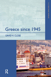Greece since 1945: Politics, Economy and Society book cover