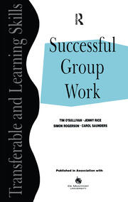 Successful Group Work: A Practical Guide for Students in Further and Higher Education book cover