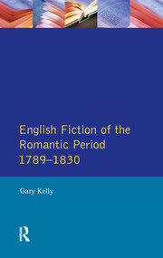 English Fiction of the Romantic Period 1789-1830 book cover
