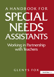 A Handbook for Special Needs Assistants: Working in Partnership with Teachers book cover
