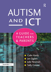 Autism and ICT: A Guide for Teachers and Parents book cover