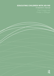 Educating Children with AD/HD: A Teacher's Manual book cover