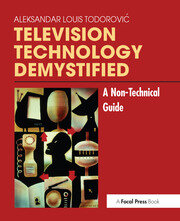 Television Technology Demystified: A Non-technical Guide book cover
