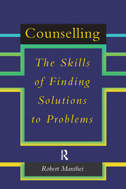 Counselling: The Skills of Finding Solutions to Problems book cover