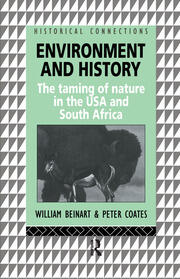 Environment and History: The taming of nature in the USA and South Africa book cover