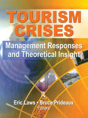 Tourism Crises: Management Responses and Theoretical Insight book cover