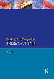War and Progress: Britain 1914-1945 book cover