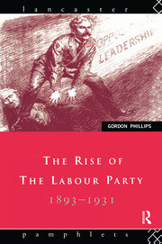 The Rise of the Labour Party 1893-1931 book cover
