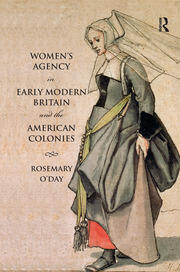 Women's Agency in Early Modern Britain and the American Colonies book cover