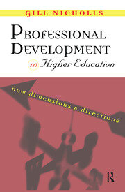 Professional Development in Higher Education: New Dimensions and Directions book cover