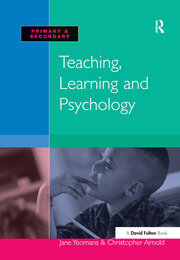 Teaching, Learning and Psychology book cover